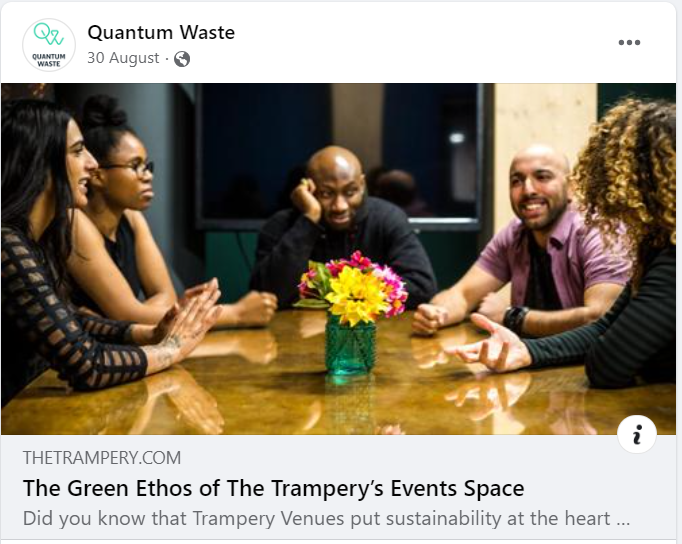 Sustainable Synergy: Celebrating The Trampery's Green Ethos with Quantum Waste